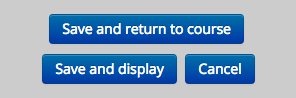 Save and Return to Course option