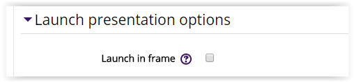 Launch presentation options