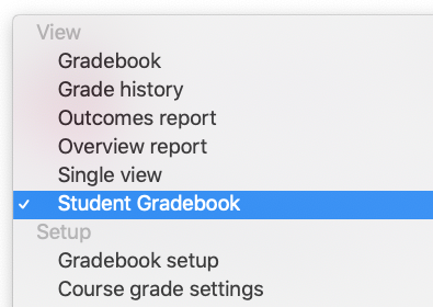 Gradebook dropdown menu with Student Gradebook selected