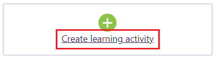 Create learning activity link in Moodle