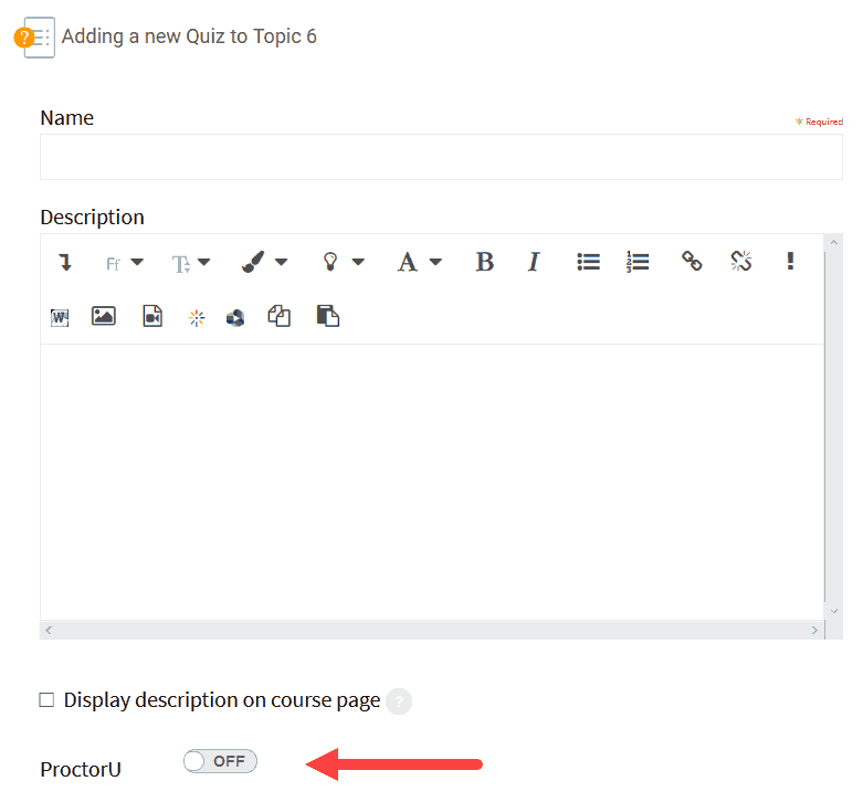 ProctorU toggle in quiz settings