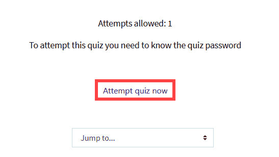 Attempt quiz now student view