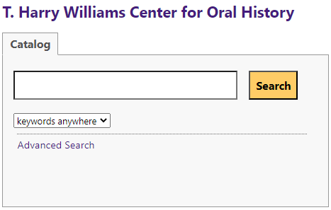 Oral history search catalog on oral history page LSU libraries